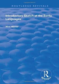 Produktbild: Werner, A: Introductory Sketch of the Bantu Languages
