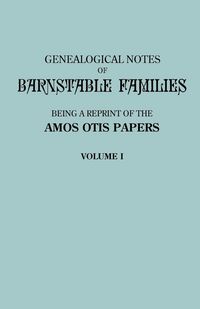 Produktbild: Genealogical Notes of Barnstable Families. Volume I [Massachusetts]