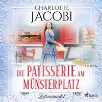 Bild vom Artikel Die Patisserie am Münsterplatz – Zeitenwandel: Roman (Die Kuchenkönigin von Straßburg 1) vom Autor Charlotte Jacobi
