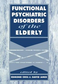 Produktbild: Functional Psychiatric Disorders of the Elderly