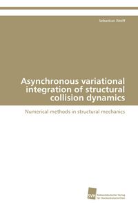Produktbild: Asynchronous variational integration of structural collision dynamics