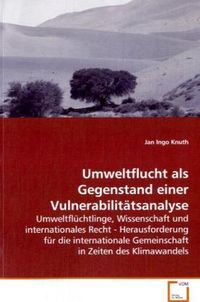Produktbild: Knuth, J: Umweltflucht als Gegenstand einer Vulnerabilit&auml;tsa