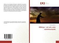 Produktbild: A&iuml;kiryu : un art, une communaut&eacute;