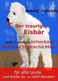 Produktbild: Der traurige Eisb&auml;r
