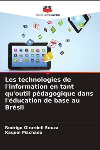 Produktbild: Les technologies de l'information en tant qu'outil p&eacute;dagogique dans l'&eacute;ducation de base au Br&eacute;sil