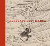 Produktbild: Thompson, S: Hokusai's Lost Manga