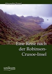 Produktbild: Ermel, A: Reise nach der Robinson-Crusoe-Insel
