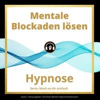 Produktbild: Mentale Blockaden l&ouml;sen