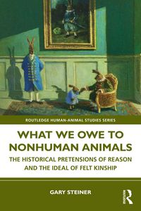 Produktbild: What We Owe to Nonhuman Animals