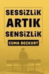 Produktbild: Sessizlik Artik Sensizlik