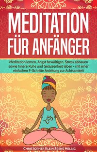 Bild vom Artikel Meditation für Anfänger vom Autor Christopher Klein