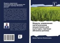 Produktbild: Modul' uprawleniq pitatel'nymi weschestwami dlq kul'tury gorchicy (Brassica juncea)