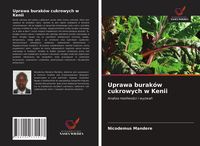 Produktbild: Uprawa burak&oacute;w cukrowych w Kenii