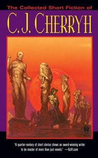 Produktbild: The Collected Short Fiction of C. J. Cherryh