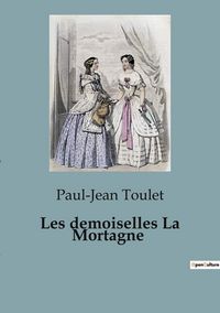 Produktbild: Les demoiselles La Mortagne