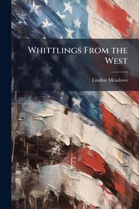 Produktbild: Whittlings From the West