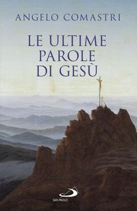Produktbild: Le ultime parole di Ges&ugrave;