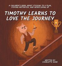 Produktbild: Timothy Learns to Love the Journey