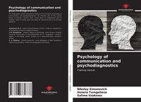 Produktbild: Psychology of communication and psychodiagnostics