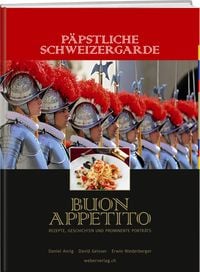 Produktbild: P&auml;pstliche Schweizergarde &ndash; Buon appetito