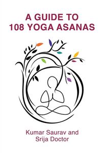 Produktbild: A Guide to 108 Yoga Asanas