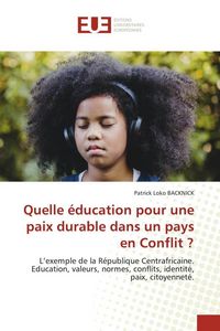 Produktbild: Quelle &eacute;ducation pour une paix durable dans un pays en Conflit ?
