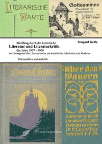 Produktbild: Streifzug durch die katholische Literatur und Literaturkritik der Jahre 1907-190