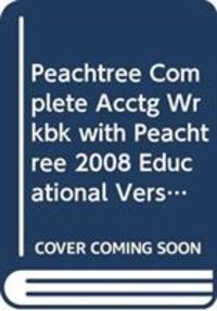 Produktbild: Peachtree Complete Acctg Wrkbk with Peachtree 2008 Educational Version CD and Templates
