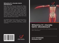 Produktbild: Witamina D i choroba t&iquest;tnic obwodowych