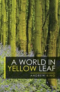 Produktbild: A World in Yellow Leaf