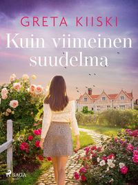 Produktbild: Kuin viimeinen suudelma