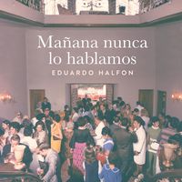 Produktbild: Ma&ntilde;ana nunca lo hablamos