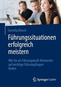 Produktbild: F&uuml;hrungssituationen erfolgreich meistern