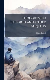 Produktbild: Thoughts On Religion and Other Subjects