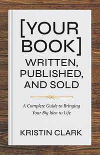 Produktbild: [Your Book] Written, Published, and Sold