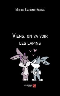 Produktbild: Viens, on va voir les lapins