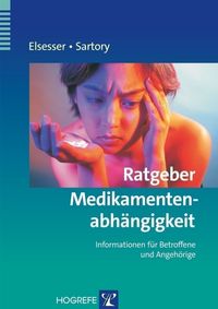 Produktbild: Ratgeber Medikamentenabh&auml;ngigkeit