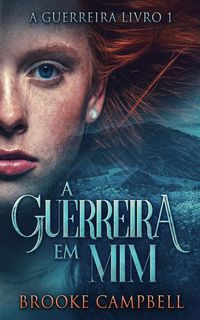 Produktbild: A Guerreira Em Mim
