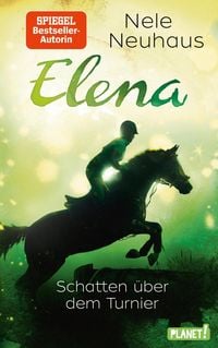 Produktbild: Elena - Ein Leben f&uuml;r Pferde 3: Schatten &uuml;ber dem Turnier