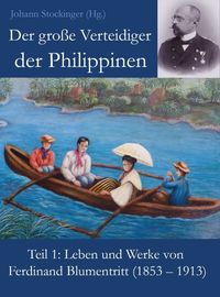 Bild vom Artikel Der große Verteidiger der Philippinen vom Autor Johann Stockinger (Hg.)