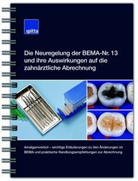 Produktbild: Die Neuregelung der BEMA-Nr. 13 und ihre Auswirkungen auf die zahn&auml;rztliche Abrechnung