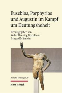 Produktbild: Eusebios, Porphyrios und Augustin im Kampf um Deutungshoheit