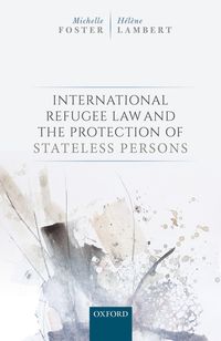 Produktbild: International Refugee Law and the Protection of Stateless Persons