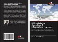 Produktbild: Ritiro statale e dinamiche di integrazione regionale