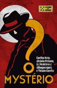 Produktbild: O myst&eacute;rio (Clube do crime) - Considerado o primeiro romance policial brasileiro