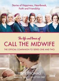 Produktbild: The Life and Times of Call the Midwife