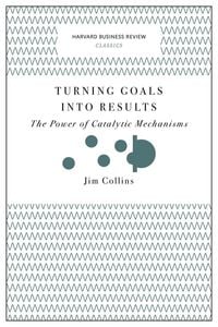 Bild vom Artikel Turning Goals into Results (Harvard Business Review Classics) vom Autor Jim Collins