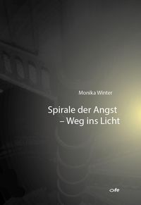 Produktbild: Spirale der Angst - Weg ins Licht