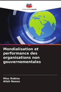 Produktbild: Mondialisation et performance des organisations non gouvernementales