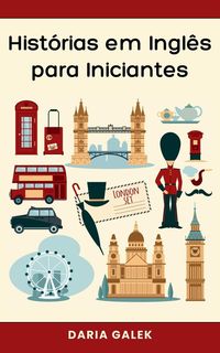 Produktbild: Hist&oacute;rias em Ingl&ecirc;s para Iniciantes